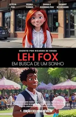 Leh Fox: Em busca de um sonho – Ricardo Souza