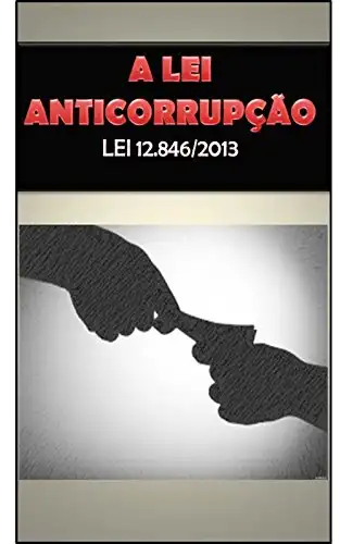 Baixar Lei Anticorrupção: Lei 12.846/2013 pdf, epub, mobi, eBook