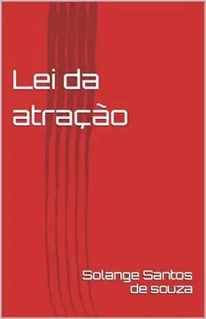 Capa do livro Lei da atração - Solange Santos de souza