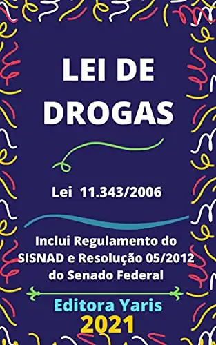 Baixar Lei de Drogas – Lei 11.343/2006: Atualizada – 2021 pdf, epub, mobi, eBook