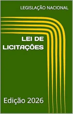 Capa do livro LEI DE LICITAÇÕES E CONTRATOS ADMINISTRATIVOS: Edição 2026 - LEGISLAÇÃO NACIONAL