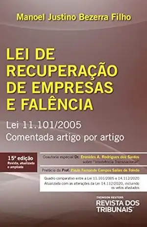 Capa do livro Lei de recuperação de empresas e falência: Lei 11.101/2005: comentada artigo por artigo - Manoel Justino Bezerra Filho