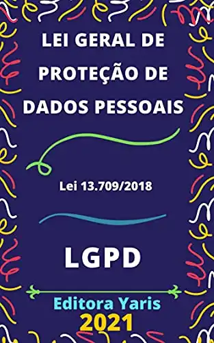Baixar Lei Geral de Proteção de Dados Pessoais – Lei 13.709/2018: Atualizada – 2021 pdf, epub, mobi, eBook
