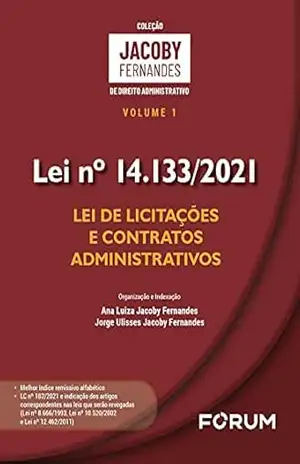 Lei nº 14.133/2021 – Jorge Ulisses Jacoby Fernandes