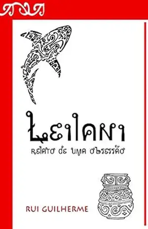LEILANE – RELATO DE UMA OBSESSÃO – RUI GUILHERME