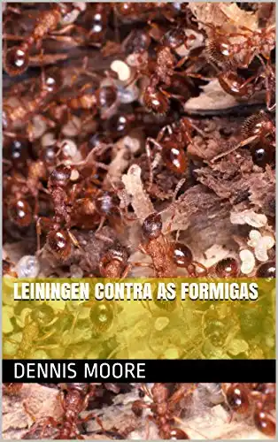 Baixar Leiningen Contra As Formigas pdf, epub, mobi, eBook