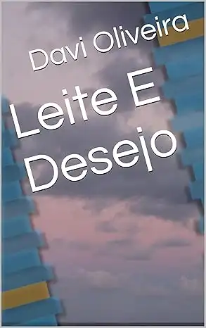 Baixar Leite E Desejo pdf, epub, mobi, eBook