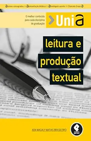 Capa do livro Leitura e Produção Textual (UniA) - Ada Magaly Matias Brasileiro