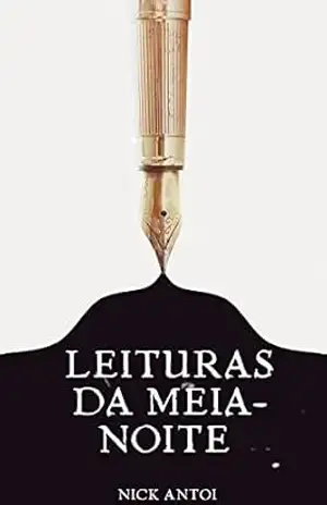 Leituras da Meia–noite – Nick Antoi Leituras da Meia–noite – Nick Antoi