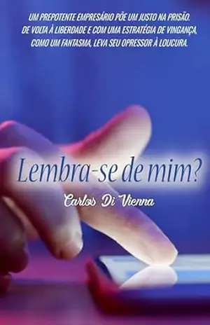 Capa do livro Lembra–se De Mim? - Carlos Di Vienna