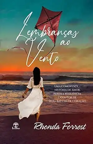 Capa do livro Lembranças ao Vento - Rhonda  Forrest