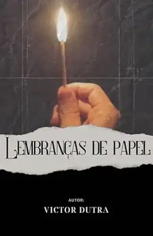 Capa do livro Lembranças de Papel - Victor  Dutra