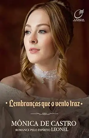 Lembranças Que o Vento Traz – Vol. 3 – Mônica De Castro