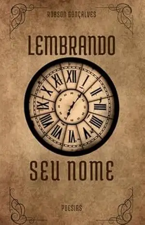Lembrando Seu Nome – Robson Gonçalves De Souza Lembrando Seu Nome – Robson Gonçalves De Souza