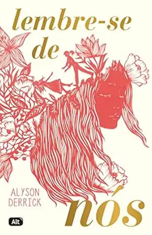 Lembre–se de nós – Alyson Derrick Lembre–se de nós – Alyson Derrick