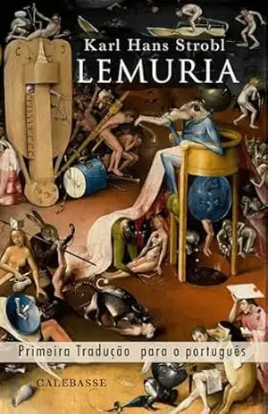 Lemuria: Histórias Estranhas (Sombras Livro 1) – Karls Hans Strobl