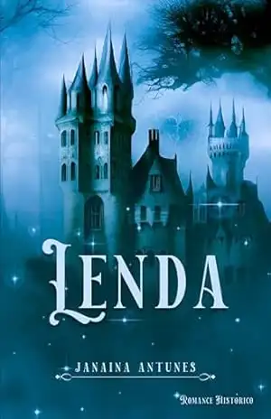 Lenda – Janaina Antunes Lenda – Janaina Antunes