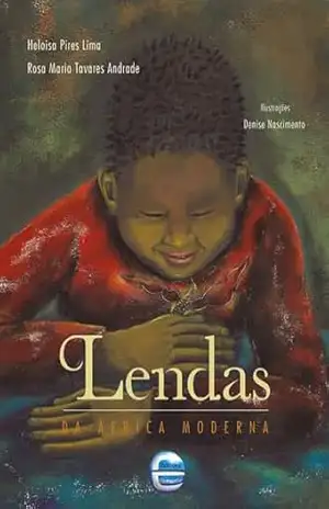 Lendas da África moderna – Helena Pires Lima