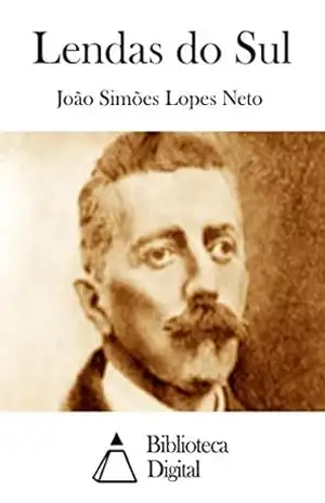 Lendas do Sul – João Simões Lopes Neto