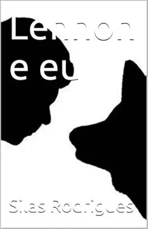 Capa do livro Lennon e eu - Silas Rodrigues