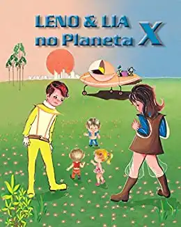 Baixar Leno & Lia no Planeta X pdf, epub, mobi, eBook