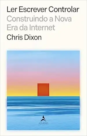 Capa do livro Ler escrever controlar - Chris Dixon