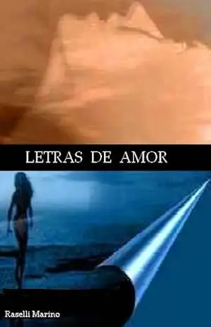 Letras de amor. – Raselli  Marino