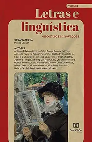 Capa do livro Letras e linguística: encontros e inovações: – Volume 2 - Milena Lepsch