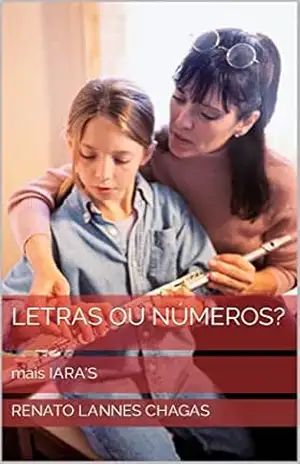 LETRAS ou Números?: mais IARA’S – RENATO  LANNES CHAGAS
