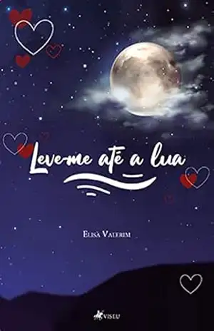 Capa do livro Leve–me até a lua - Elisa Valerim