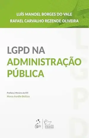 LGPD Na Administração Pública – 1ª Edição 2025 – Luís Manoel Borges do Vale