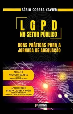 Lgpd No Setor Público – Fábio Correa Xavier