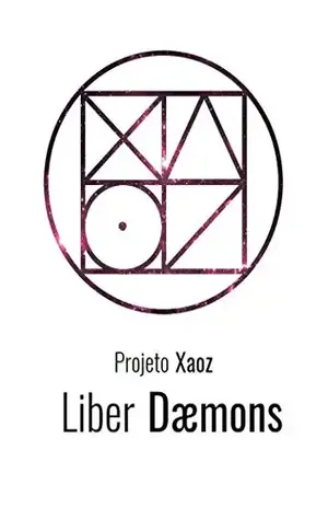 Liber Daemons (Projeto Xaoz Livro 3) – Gabriel de Figueiredo da Costa