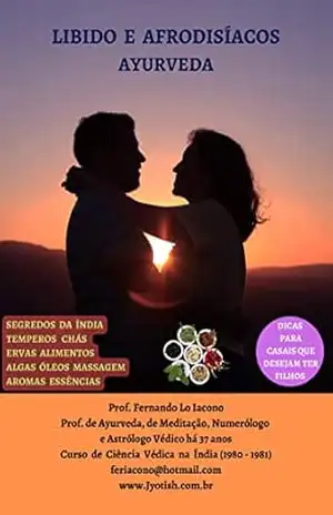 Libido Afrodisíacos Ayurveda: Ayurveda - Fernando Lo Iacono Libido Afrodisíacos Ayurveda: Ayurveda - Fernando Lo Iacono