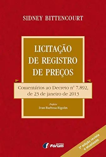 Baixar Licitação de registro de preços: comentários ao decreto nº 7.892, de 23 de janeiro de 2013 pdf, epub, mobi, eBook