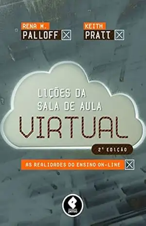 Lições da sala de aula virtual – Rena M. Palloff