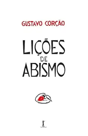 Lições de Abismo – Gustavo Corção Lições de Abismo – Gustavo Corção
