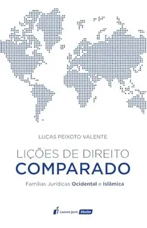 Lições de direito comparado – Lucas Peixoto Valente