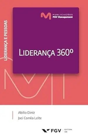 Capa do livro Liderança 360º - Jaci Corrêa Leite Abílio Diniz