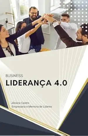 Liderança 4.0: O modelo de gestão que se adapta à transformação digital – Jéssica  Souza de Castro