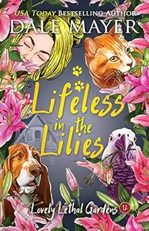 Lifeless in the Lilies (Português Brasileiro) (Lovely Lethal Gardens (Português Brasileiro) Livro 12) – Dale Mayer