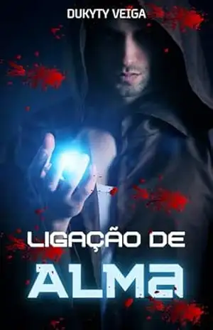 LIGAÇÃO DE ALMA: CONTO–3 ( JUNÇÕES DE ELOS) – DUKYTY VEIGA