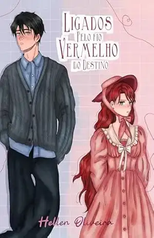 Ligados pelo fio Vermelho do Destino - Hellen Oliveira Ligados pelo fio Vermelho do Destino - Hellen Oliveira
