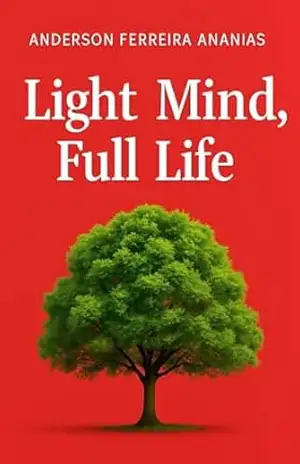 Capa do livro Light mind, Full Life - Anderson Ferreira Ananias
