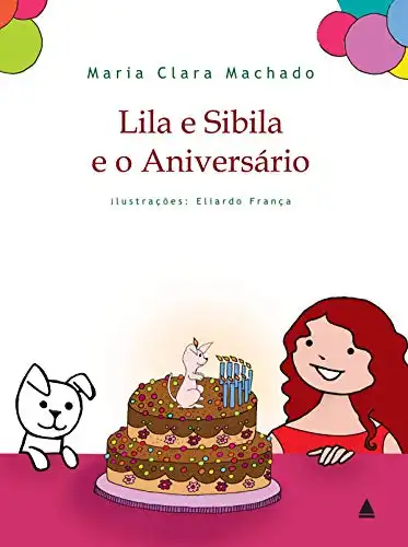 Baixar Lila e Sibila e o Aniversário pdf, epub, mobi, eBook