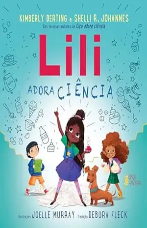 Lili adora ciência – Shelli R. Johannes Lili adora ciência – Shelli R. Johannes
