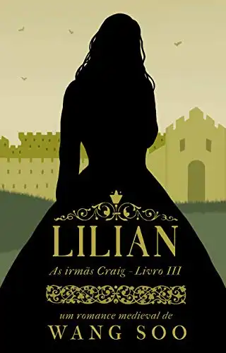 Baixar Lilian: As irmãs Craig – Livro III pdf, epub, mobi, eBook