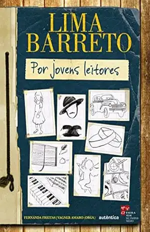 Capa do livro Lima Barreto por jovens leitores - Fernanda Freitas