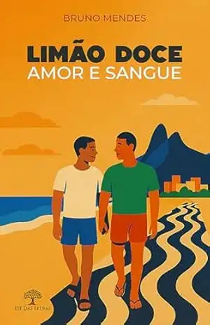 Limão doce: amor e sangue – Bruno Mendes