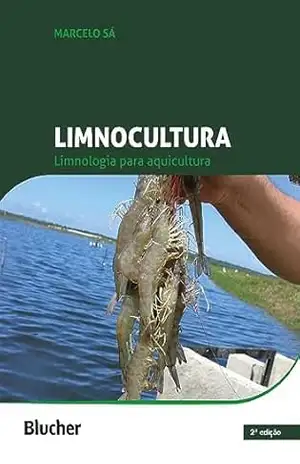 Limnocultura: Limnologia para aquicultura – Marcelo Sá